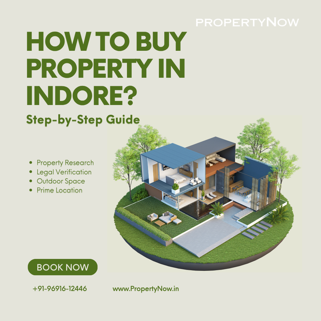 Step-by-step process of buying property in Indore including property search, legal verification, and registration.